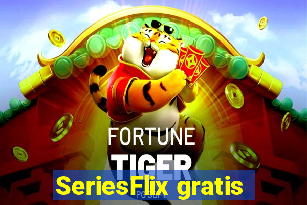 SeriesFlix gratis